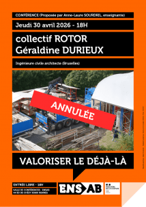 Valoriser le déjà-là Conférence du collectif Rotor - Géraldine Durieux ANNULÉE
