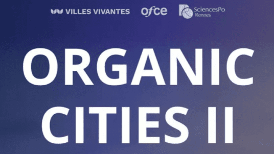 Colloque Organic Cities II à Sciences Po Rennes
